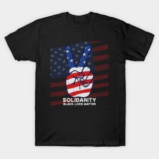 SOLIDARITY - BLACK LIVES MATTER PEACE SIGN T-Shirt